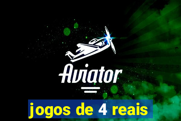 jogos de 4 reais